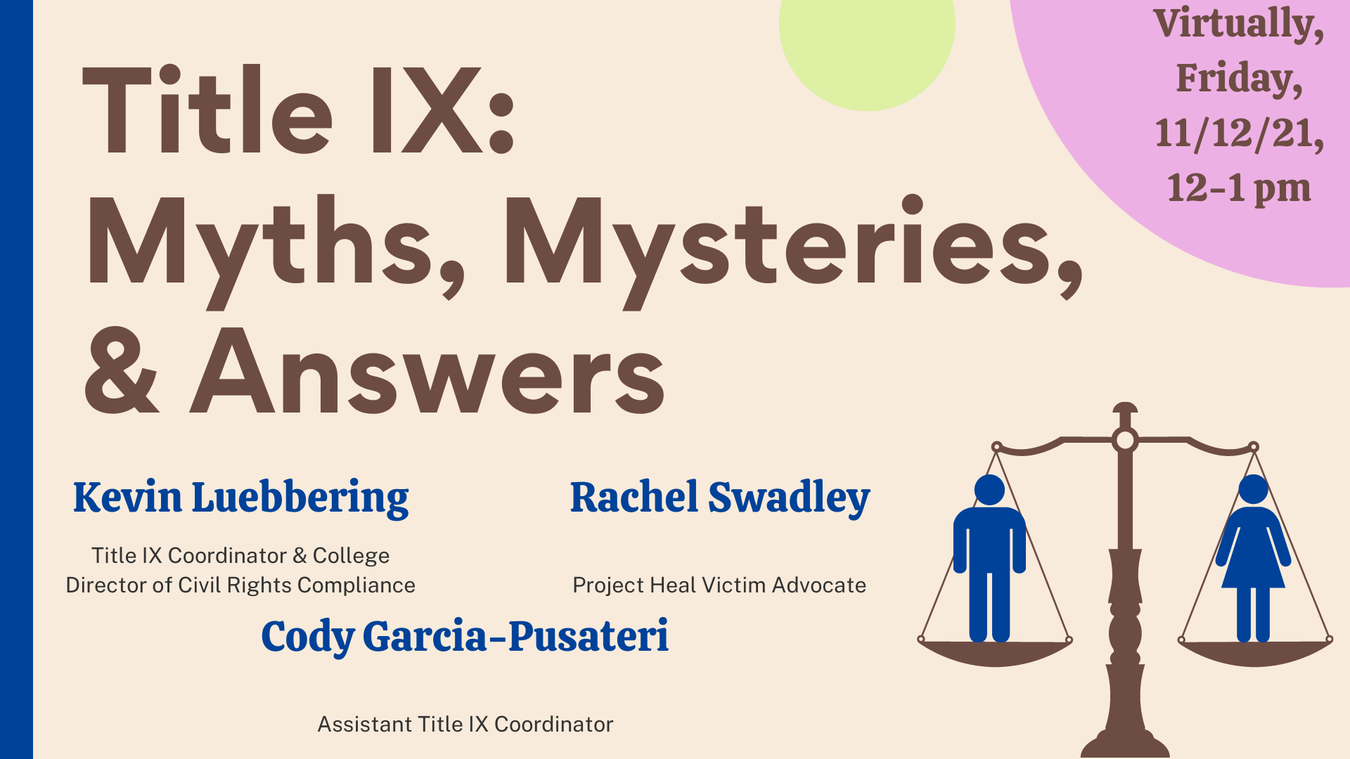 Title IX: Myths, Mysteries, & Answers with Jevin Luebbering, Rachel Swadley, and Cody Garcia-Pusateri